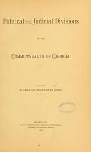 Cover of: Political and judicial divisions of the commonwealth of Georgia. by Charles Edgeworth Jones