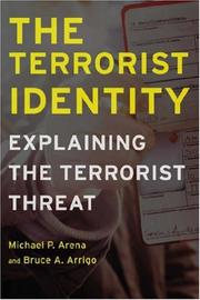 Cover of: The Terrorist Identity: Explaining the Terrorist Threat (Alternative Criminology)