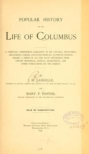 Cover of: Popular history of the life of Columbus: a complete, compendious narrative of his voyages, discoveries, and general career