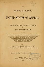 A popular history of the United States of America by John Clark Ridpath