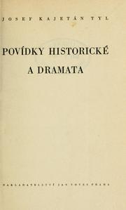Cover of: Povídky historické a dramata.