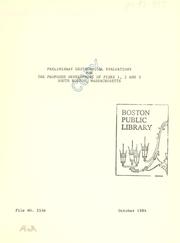 Cover of: Preliminary geotechnical evaluations: the proposed development of piers 1, 2 and 3, south Boston, Massachusetts.