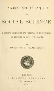 Present status of social science by Robert S. Hamilton