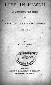Cover of: Life in Hawaii: an autobiographic sketch of mission life and labors (1835-1881)