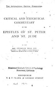 Cover of: A critical and exegetical commentary on the epistles of St. Peter and St. Jude by by Charles Bigg.