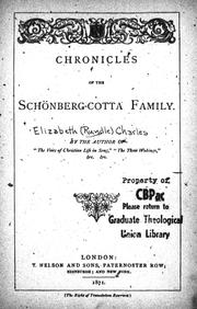 Cover of: Chronicles of the Schönberg-Cotta family by by the author of the Voice of Christian life in song, the Three wakings, &c. &c.