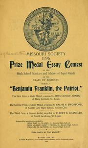 Cover of: Prize medal essay contest by the high school scholars and schools of equal grade of the state of Missouri