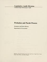 Cover of: Probation and parole process, Probation and Parole Bureau, Department of Corrections by Montana. Legislature. Legislative Audit Division.