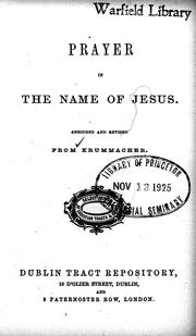 Cover of: Prayer in the name of Jesus. by F. W. Krummacher