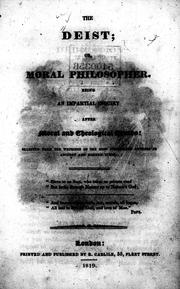 Cover of: The doubts of infidels: or, Queries relative to scriptural inconsistencies & contradictions submitted for elucidation to the Bench of bishops ...