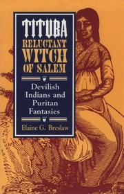 Cover of: Tituba, Reluctant Witch of Salem by Elaine G. Breslaw