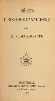 Cover of: Récits d'histoire canadienne by E. Z. Massicotte