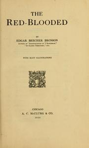 Cover of: The red-blooded by Edgar Beecher Bronson