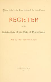 Cover of: Register of the commandery of the state of Pennsylvania, April 15, 1865-September 1, 1902.