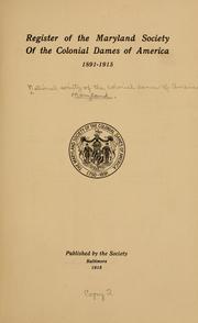 Cover of: Register of the Maryland society of the colonial dames of America, 1891-1915