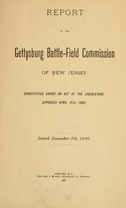 Cover of: Report of the Gettysburg battle-field commission of New Jersey.