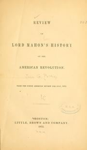 Cover of: Review of Lord Mahon's history of the American revolution. by John Gorham Palfrey