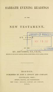 Cover of: Sabbath evening readings on the New Testament by Rev. John Cumming D.D.