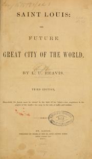 Cover of: Saint Louis: the future great city of the world.