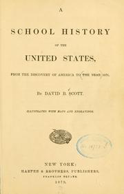 Cover of: school history of the United States, from the discovery of America to the year 1878.