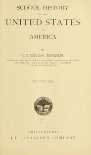 Cover of: School history of the United States of America by Charles Morris, Charles Morris