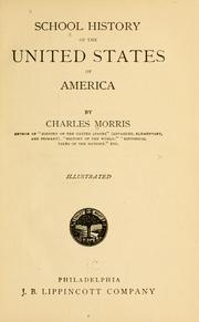 Cover of: School history of the United States of America by Charles Morris