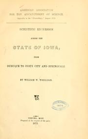 Cover of: Scientific excursion across the state of Iowa, from Dubuque to Sioux city and Springvale by William Willder Wheildon