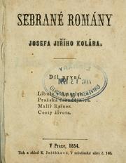 Cover of: Sebrané romány Josefa Jiího Kolára.
