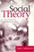 Cover of: Social Theory