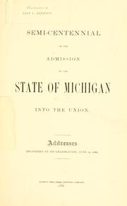 Cover of: semi-centennial of the admission of the state of Michigan into the Union. | Michigan. Commission for the semi-centennial celebration