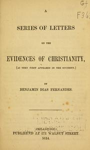 Cover of: A series of letters on the evidences of Christianity by Benjamin Dias Fernandez