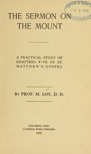 Cover of: Sermon on the mount: a practical study of chapters V-VII of St. Matthew's Gospel ...