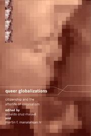 Cover of: Queer Globalizations: Citizenship and the Afterlife of Colonialism