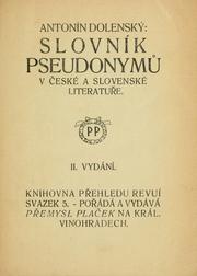 Cover of: Slovník pseudonymu v eské a slovenské literatue. by Antonín Dolenský