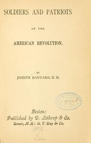 Cover of: Soldiers and patriots of the American revolution.