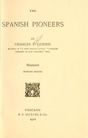 The Spanish pioneers by Charles Fletcher Lummis