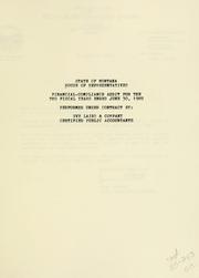 Cover of: State of Montana, House of Representatives, financial-compliance audit for the two fiscal years ended June 30, 1985 by Eve, Laird & Company (Great Falls, Mont.)