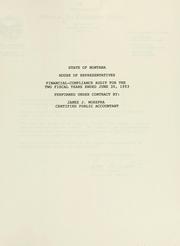 Cover of: State of Montana, House of Representatives, financial-compliance audit for the two fiscal years ended June 30, 1993 by James J. Wosepka