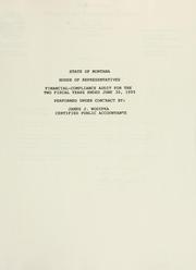 Cover of: State of Montana, House of Representatives, financial-compliance audit for the two fiscal years ended June 30, 1995