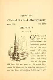 Cover of: The story of General Richard Montgomery: tale of the invasion of Canada