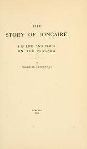 The story of Joncaire by Frank H[ayward] Severance