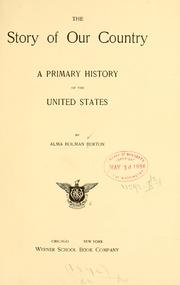 Cover of: story of our country: a primary history of the United States