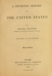 Cover of: A students' history of the United States by Channing, Edward, Channing, Edward