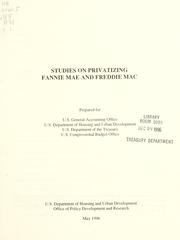 Cover of: Studies on privatizing Fannie Mae and Freddie Mac by United States. Dept. of Housing and Urban Development. Office of Policy Development and Research