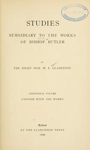 Cover of: Studies subsidiary to the Works of Bishop Butler by William Ewart Gladstone