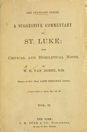 Cover of: A suggestive commentary on St. Luke: with critical and homiletical notes