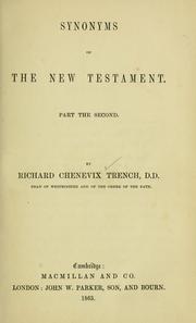 Cover of: Synonyms of the New Testament. | Richard Chenevix Trench