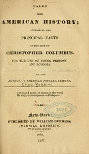 Cover of: Tales from American history: containing the principal facts in the life of Christopher Columbus.