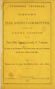 Tennessee troubles by Tennessee. General assembly. Joint committee to wait on the President, 1868