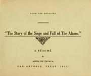 Cover of: "The story of the siege and fall of the Alamo." A résumé.
